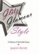 Glitz, Glamour, Style 1