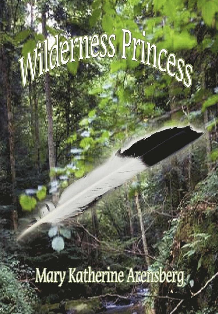 Wilderness Princess 1