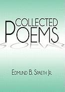 Edmund B Spaeth Jr, Jr. Spaeth, Edmund B., Edmund B. Jr. Spaeth - Collected Poems, Inbunden