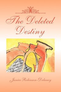 bokomslag The Deleted Destiny