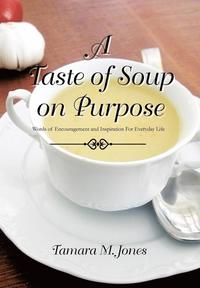 bokomslag Taste of Soup on Purpose