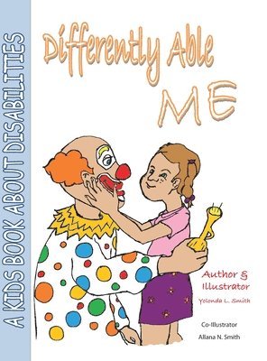 bokomslag Differently Able Me: A Kids Book About Disabilities