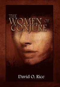 bokomslag The Women of Conjure
