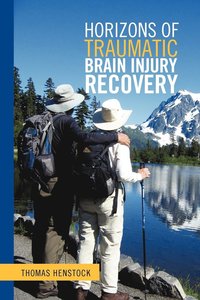 bokomslag Horizons of Traumatic Brain Injury Recovery