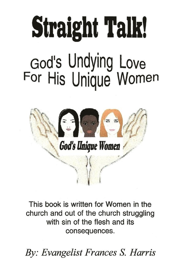 Straight Talk On God's Undying Love for His Unique Women 1