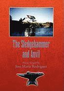 bokomslag The Sledgehammer and Anvil