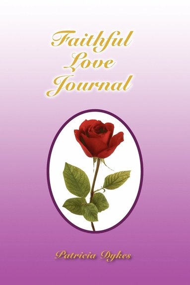 bokomslag Faithful Love Journal