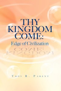 bokomslag Thy Kingdom Come