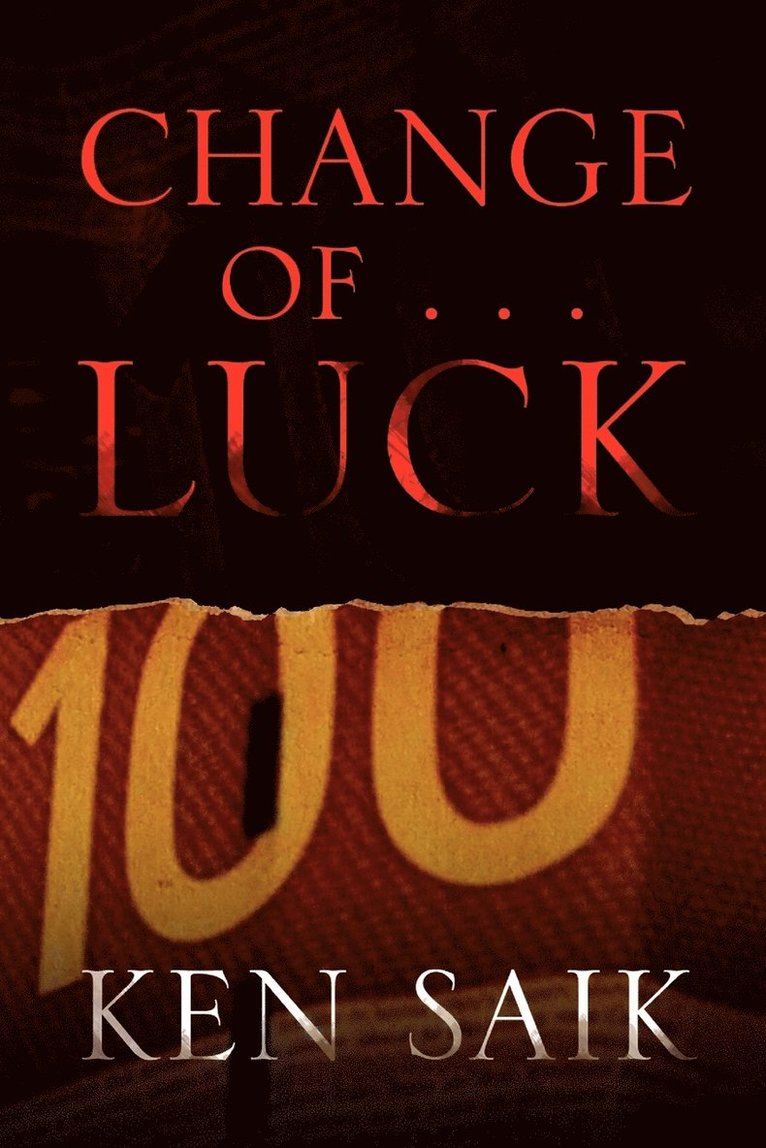 Change of . . . L U C K