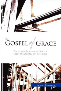 bokomslag The Gospel of Grace