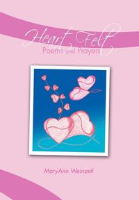 bokomslag Heart Felt Poems and Prayers