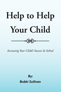 bokomslag Help to Help Your Child