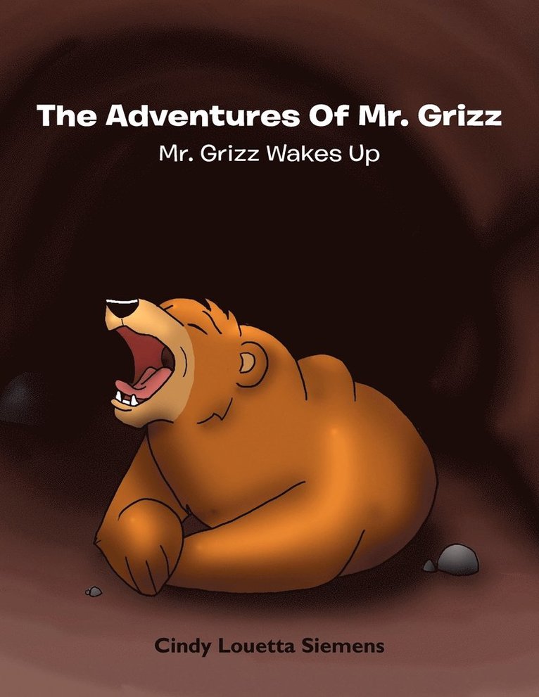 The Adventures of Mr. Grizz 1
