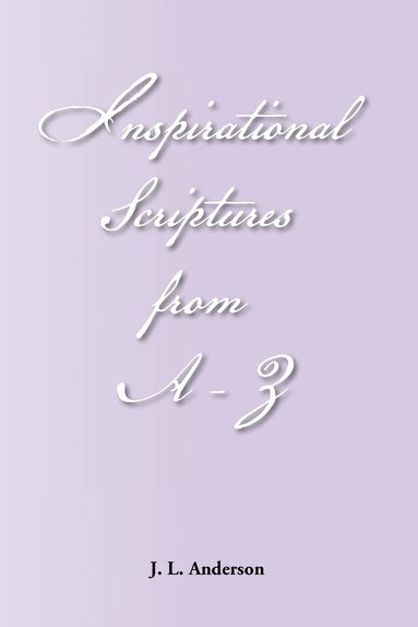 bokomslag Inspirational Scriptures from A-Z