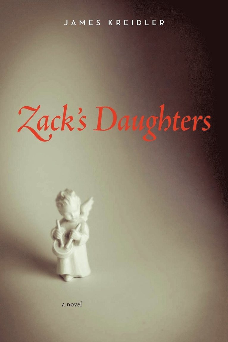 James Kreidler - Zack's Daughters, Häftad