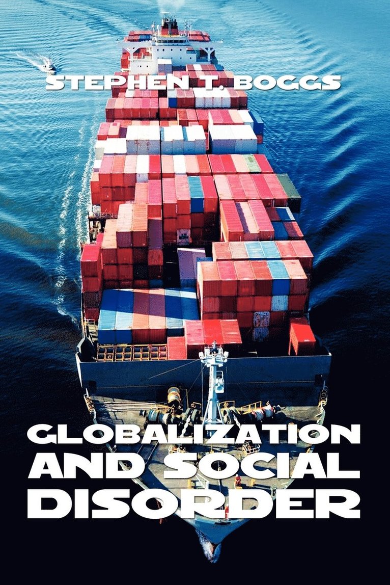 Globalization and Social Disorder 1