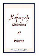 KEFAYAH Sickness of Power 1