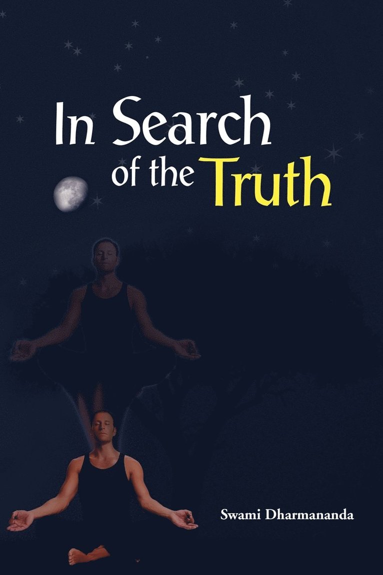 In Search of the Truth