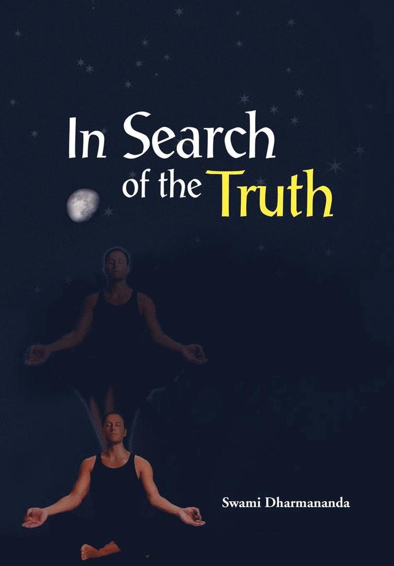 In Search of the truth 1