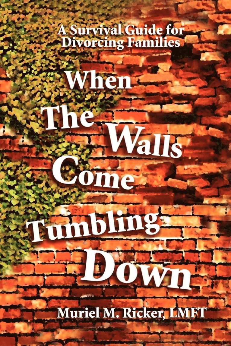 Muriel M Ricker, Muriel M. Ricker - When the Walls Come Tumbling Down, Häftad