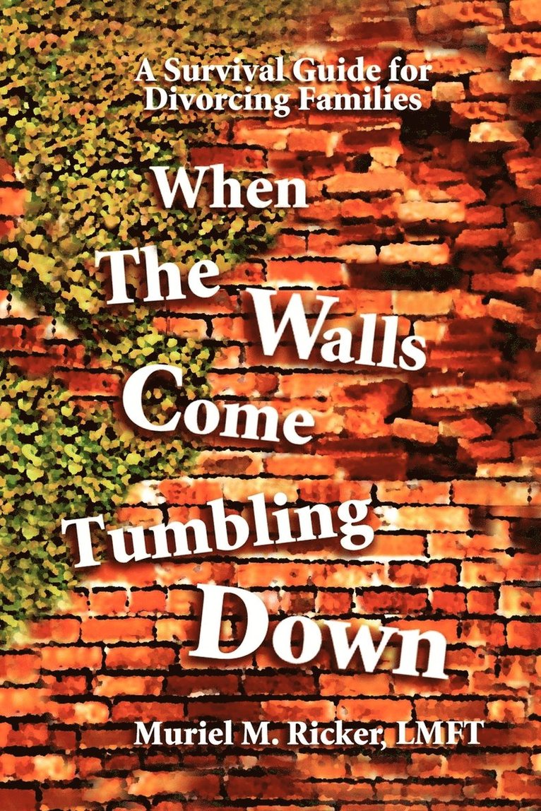 When the Walls Come Tumbling Down 1