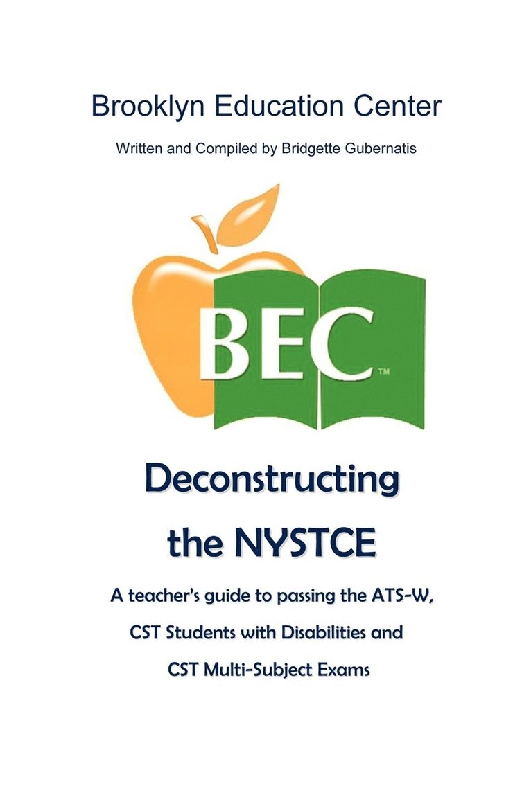 Deconstructing the NYSTCE 1