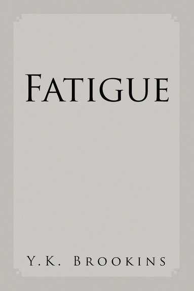 bokomslag Fatigue