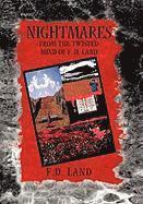F D Land, F. D. Land - Nightmares Book V, Inbunden