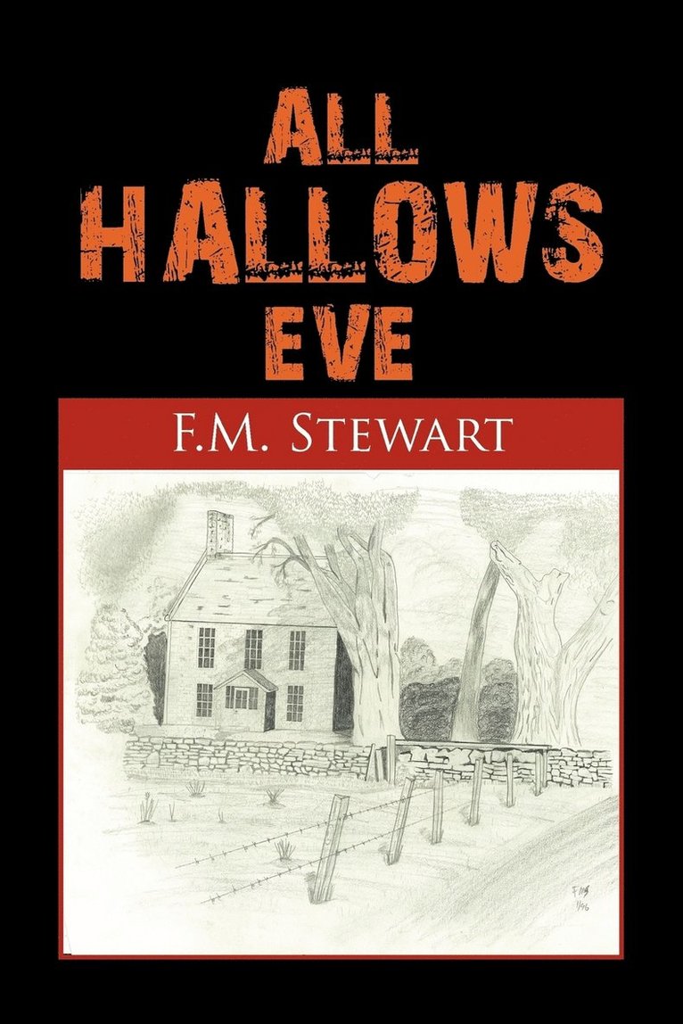 F M Stewart, F. M. Stewart - All Hallows Eve, Häftad