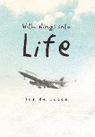 With Wings Into Life 1