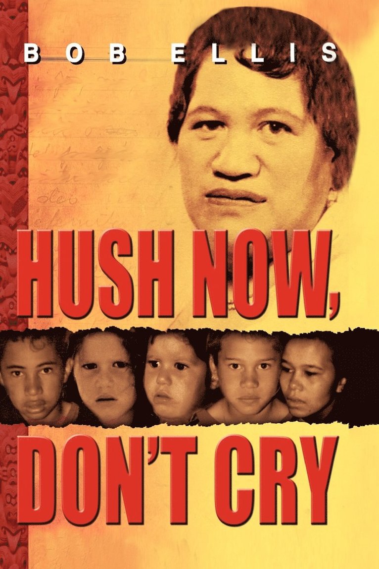 Hush Now, Don't Cry 1