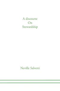 bokomslag A discourse on Stewardship