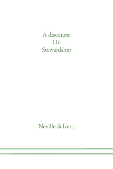 bokomslag A discourse on Stewardship