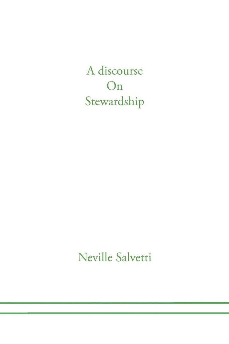 A discourse on Stewardship 1