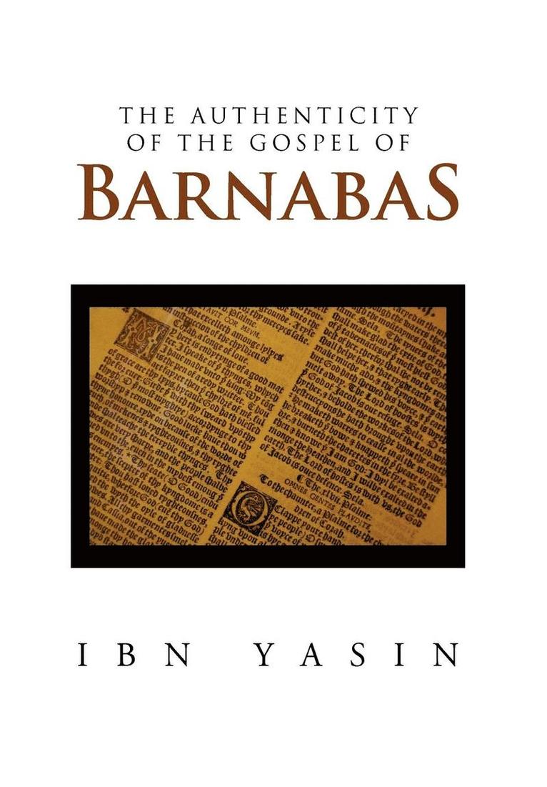 The Authenticity of the Gospel of Barnabas 1