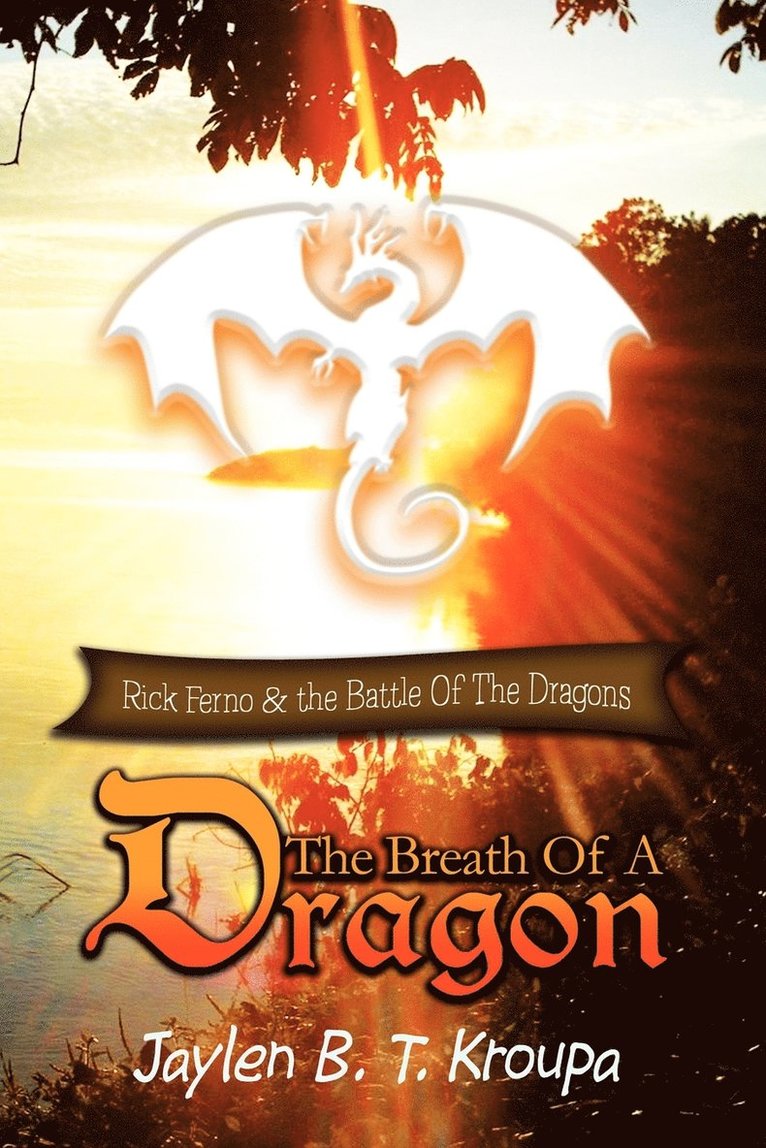 The Breath of a Dragon 1