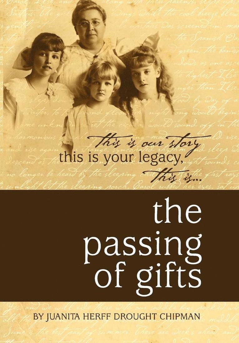 The Passing of Gifts 1