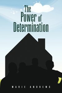 bokomslag The Power of Determination