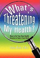 bokomslag What's Threatening My Health?