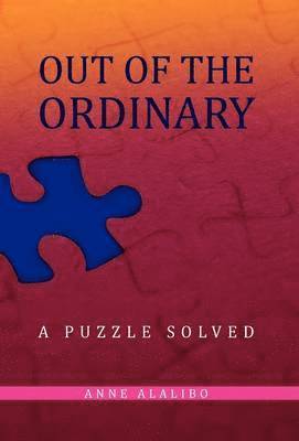 Anne Alalibo - Out of the Ordinary, Inbunden