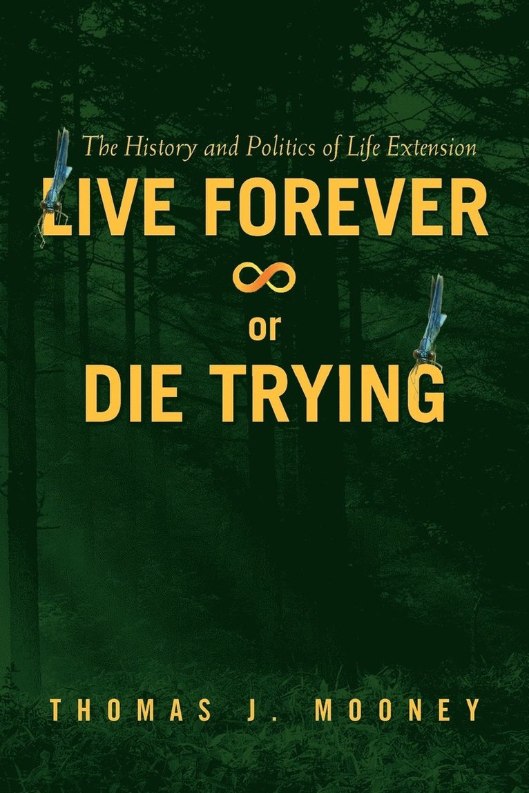 Live Forever or Die Trying 1