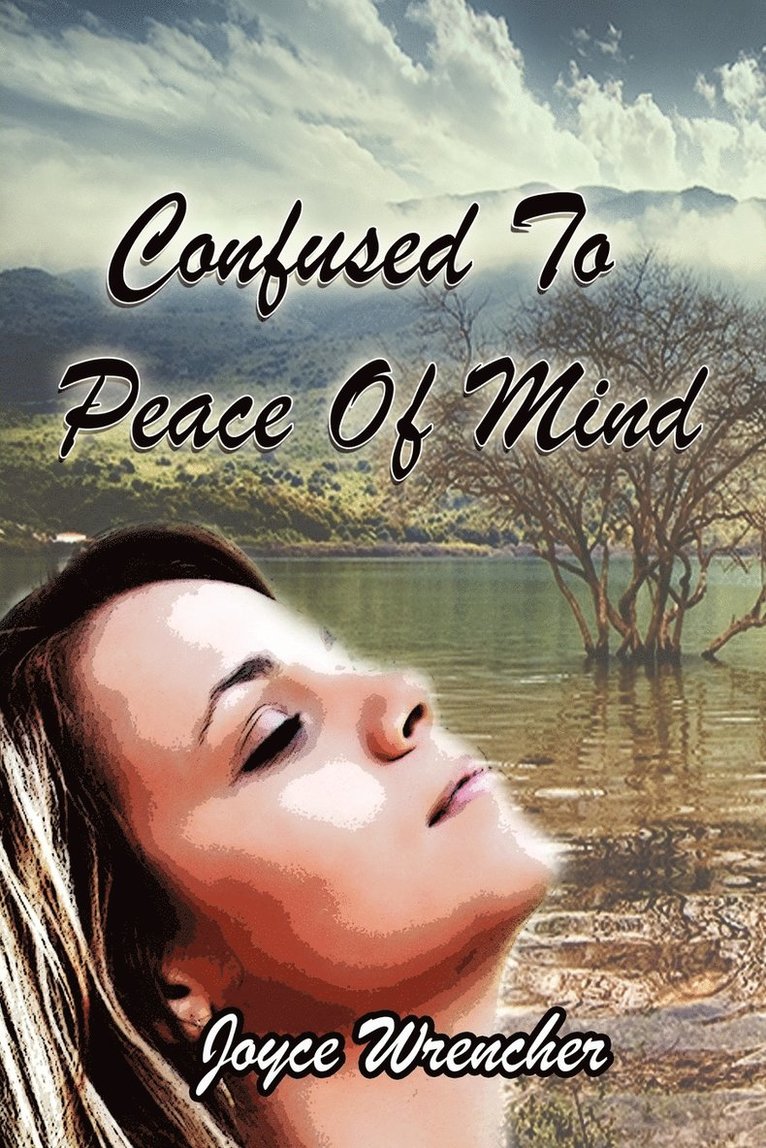 Confused to Peace of Mind 1