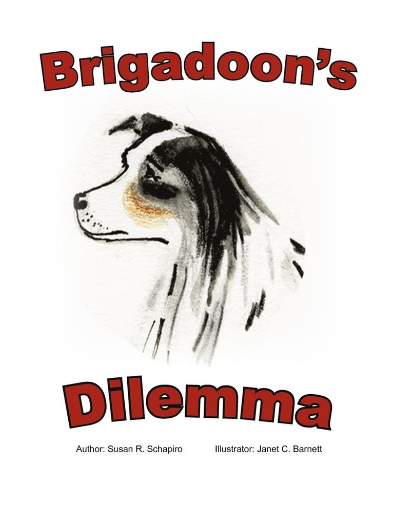 Brigadoon's Dilemma 1