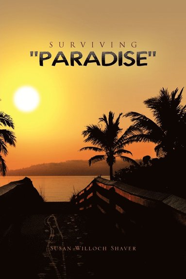 bokomslag Surviving ''Paradise''