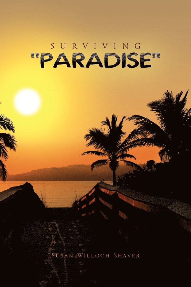 Surviving ''Paradise'' 1