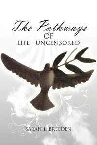 bokomslag &quot;The Pathways of Life - Uncensored&quot;