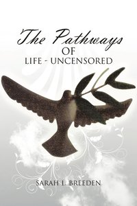 bokomslag "The Pathways of Life - Uncensored"