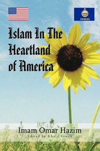 bokomslag Islam in the Heartland of America