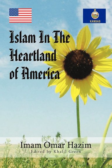 bokomslag Islam in the Heartland of America