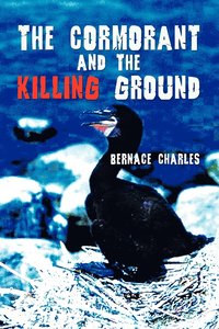 bokomslag The Cormorant and the Killing Ground